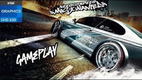 Need For Speed Most Wanted (2005) Gameplay on Intel UHD 620.