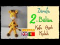 Amigurumi Sarı Zürafa - 2. BÖLÜM - Kafa, Ayak ve Kulak (Crochet Giraffe English Subtitle - Part2)