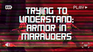 Marauders: Trying to Understand Armor, Health, and Damage Models