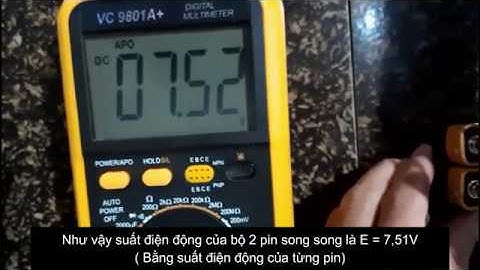 Đo suất điện động khi ghép các nguồn điện thành bộ. Vật lí 11