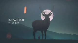 ANBR Adrian Berenguer. Immaterial - Stream. Study Music π