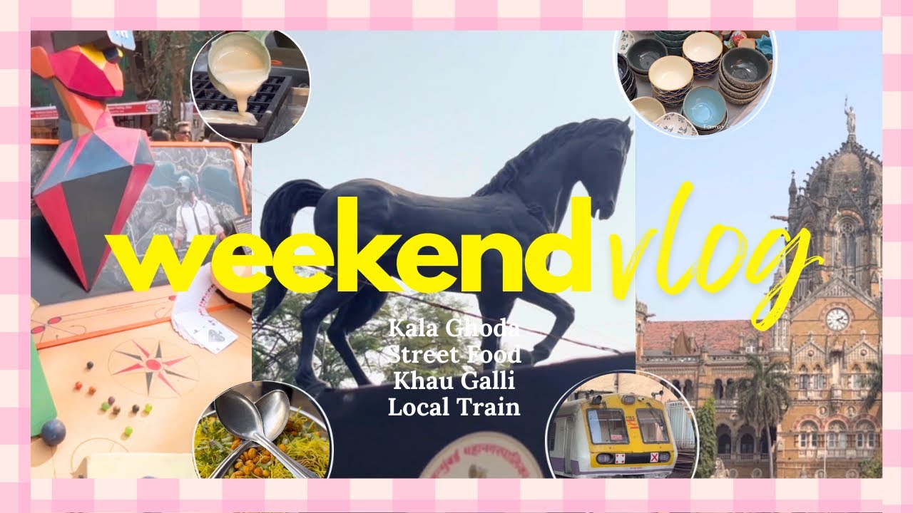 Mumbai Weekend Vlog 🌆 | Kala Ghoda Festival, Street Food & Local Train Ride