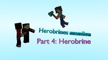 Herobrines mansion part 4: The fight with herobrine