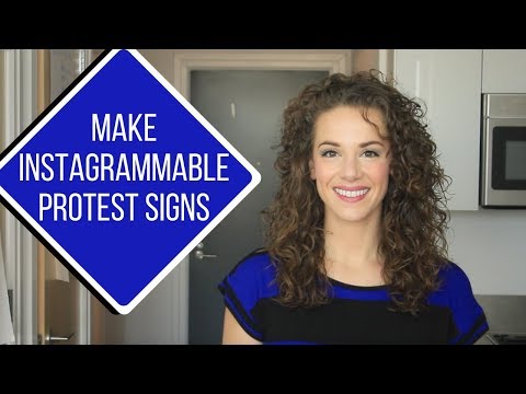 Como fazer cartazes de protesto Instagrammable - 1.17.18