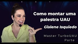 Como Encantar a Sua Audiência: Montando Uma Palestra UAU - Parte 2