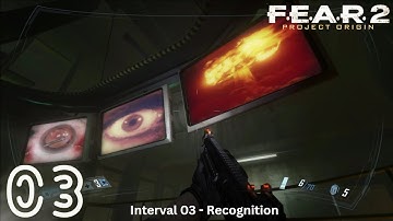 03 F.E.A.R 2 (Interval 03 - Recognition) (No Commentary) Gameplay