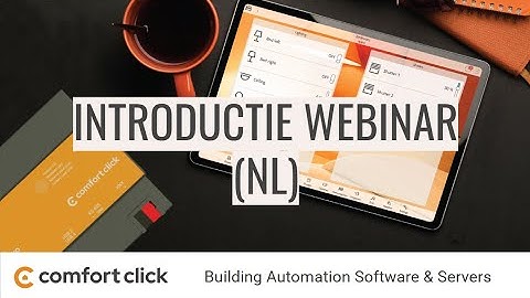 ComfortClick KNX software & servers: Introductie Webinar (Nederlands/Dutch)