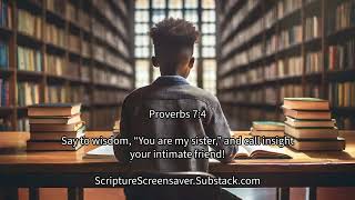 Proverbs 7:4  - English Standard Version - ESV - ScriptureScreensaver.Substack.com