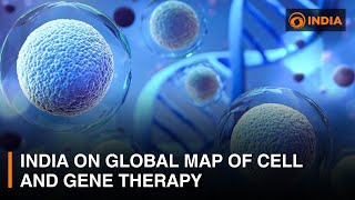 Discussion | India on global map of cell and gene therapy | DD India