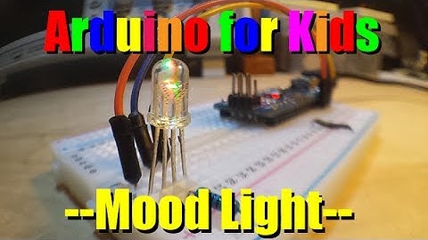Arduino for Kids   Mood Light