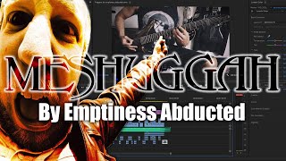 MESHUGGAH - By Emptiness Abducted (rhythm guitar cover)