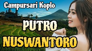 PUTRO NUSWANTORO - Campursari Koplo Terbaru | Musik Jawa Bikin Hati Adem @SragentinoChannel