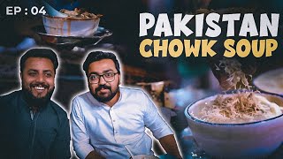 Pakistan Chowk Ka Mashoor Soup | Karachi Street Food | Episode 04