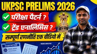 UKPSC 2026 | Syllabus, Exam Pattern & Smart Study Plan Explain By K.K. Maurya || GYAANPUR