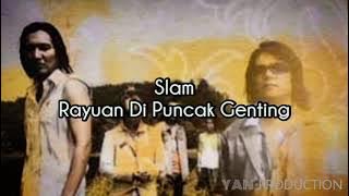 Slam - Rayuan di Puncak Genting (Lirik)