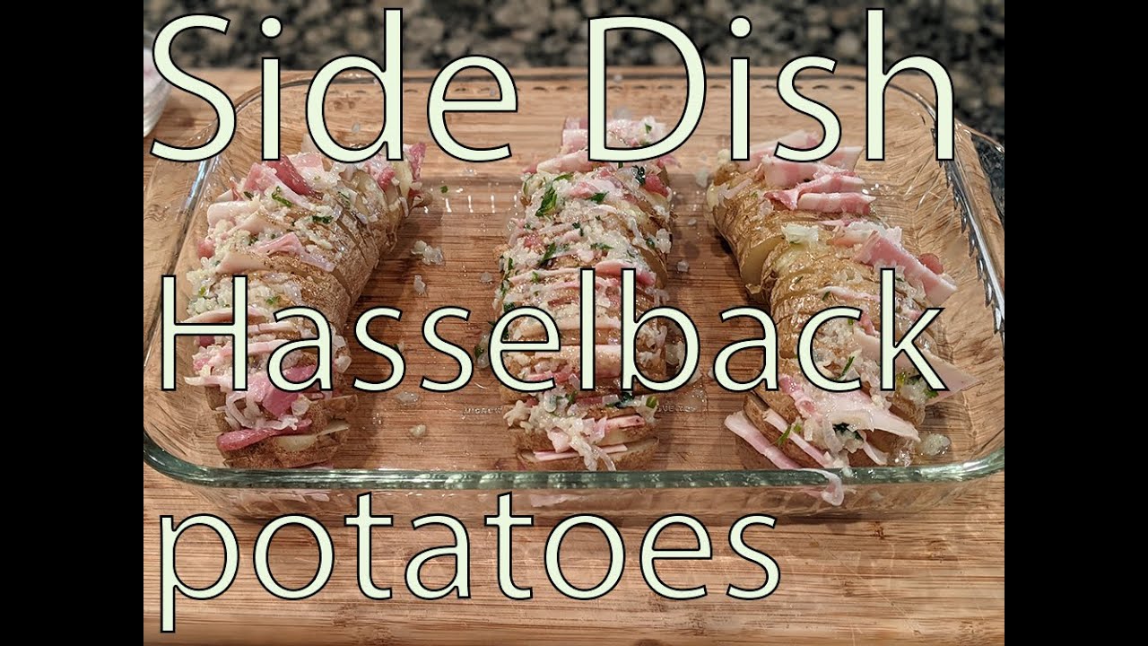 Side Dish Episode Sixty-Seven: Hasselback Potatoes
