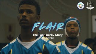 FLAIR : The Paarl Derby Story