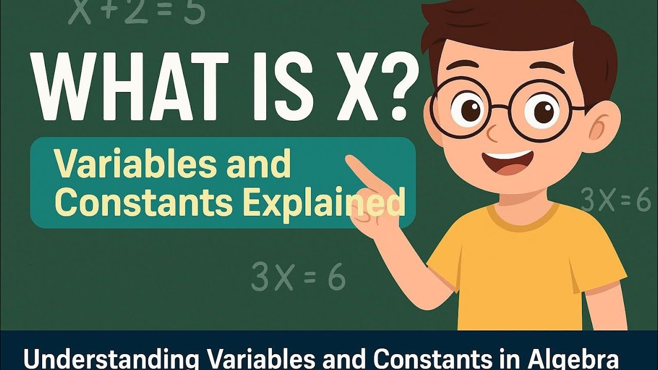 Understanding Variables and Constants in Algebra