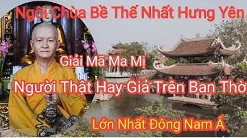 Chùa Nôm Hưng Yên Rợn tóc Gáy Ma Mị Người Thật Hay Tượng Giả- Hồn Tích Chùa Cổ Đẹp Nhất Việt Nam