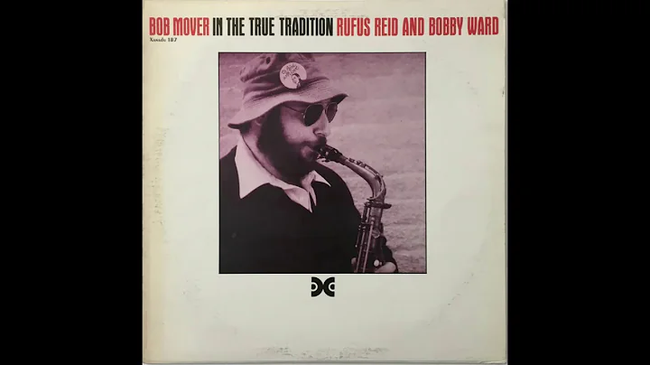 Bob Mover, In The True Tradition: 4. Blues for Bob...