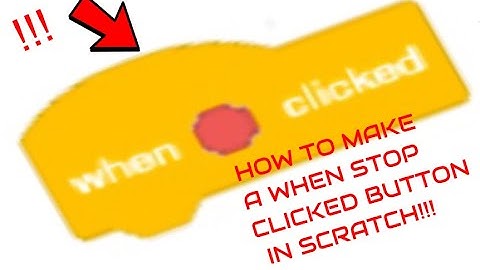 How To Make a "When Stop Clicked" Block In Scratch!!!  Scratch Tutorials