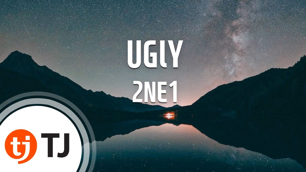 [TJ노래방] UGLY - 2NE1 / TJ Karaoke