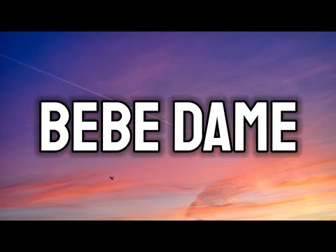 Fuerza Regida x Grupo Frontera – Bebe Dame (Letra/Lyrics)
