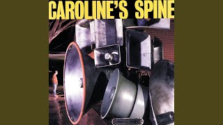 Video thumbnail of "Caroline's Spine - Attention Please"