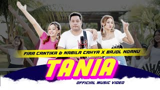 TANIA - Fira Cantika \u0026 Nabila X Bajol Ndanu (Official Music Video)