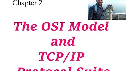 محاضرة عن طبقات الشبكات OSI Model  و TCP/IP ووظائف عن كل طبقة