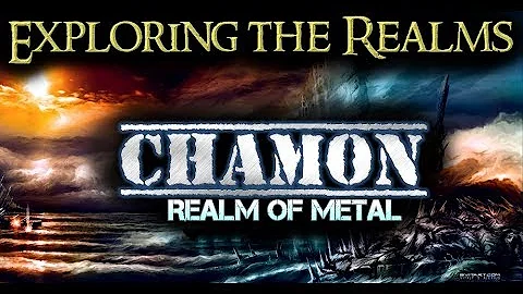 Chamon: Exploring the Realms