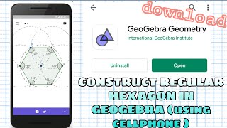 VLOG 016 | CONSTRUCT REGULAR HEXAGON IN GEOGEBRA USING PHONE