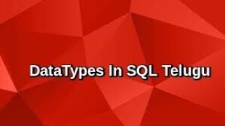 Complete explanation on datatypes in SQL(Telugu)