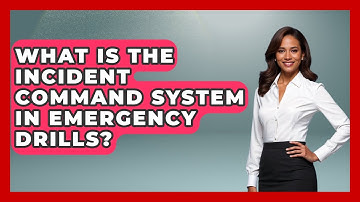 What Is The Incident Command System In Emergency Drills? - Crisis Response Coach