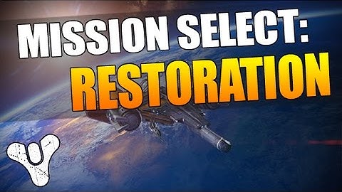 Destiny - Gameplay Walkthrough Part 2 RESTORATION - Guardian Rises! (PS4, Xbox One)