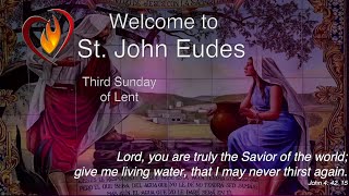 St. John Eudes Catholic Church Sunday (11 AM) Mass Service, March 8, 2026