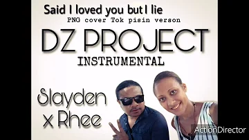 Slayden x Rhee(tok pinis version) said I loved you but I lied