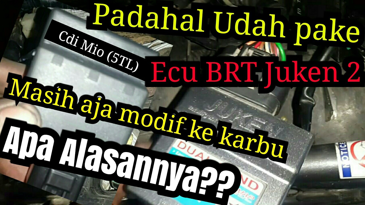 Perbandingan Injeksi Ecu BRT Karbu Cdi 5TL Injeksi Modif