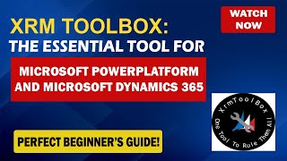 How To Get Started With XrmToolbox | Beginner's Guide! | MS Dynamics CRM 365| #powerplatform #xrm