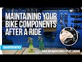 Maintaining your bike components after a ride  shimano