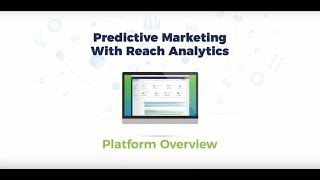 Reach Analytics Platform Overview Update