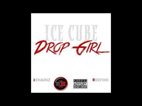 Ice Cube - Drop Girl feat. Redfoo & 2 Chainz [HD AUDIO]