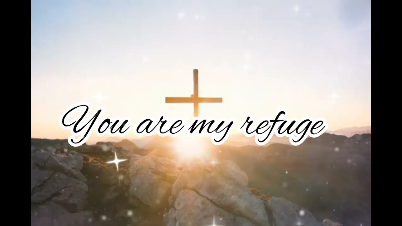 You are my refuge song  whatsappstatus  christiansongs