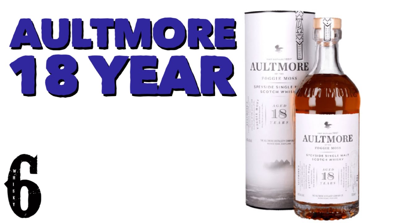 Aultmore 18 Year Old - YouTube