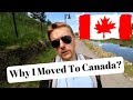 Why I Moved To Toronto, Canada.  My Immigration Story.