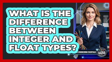 What Is The Difference Between Integer And Float Types?