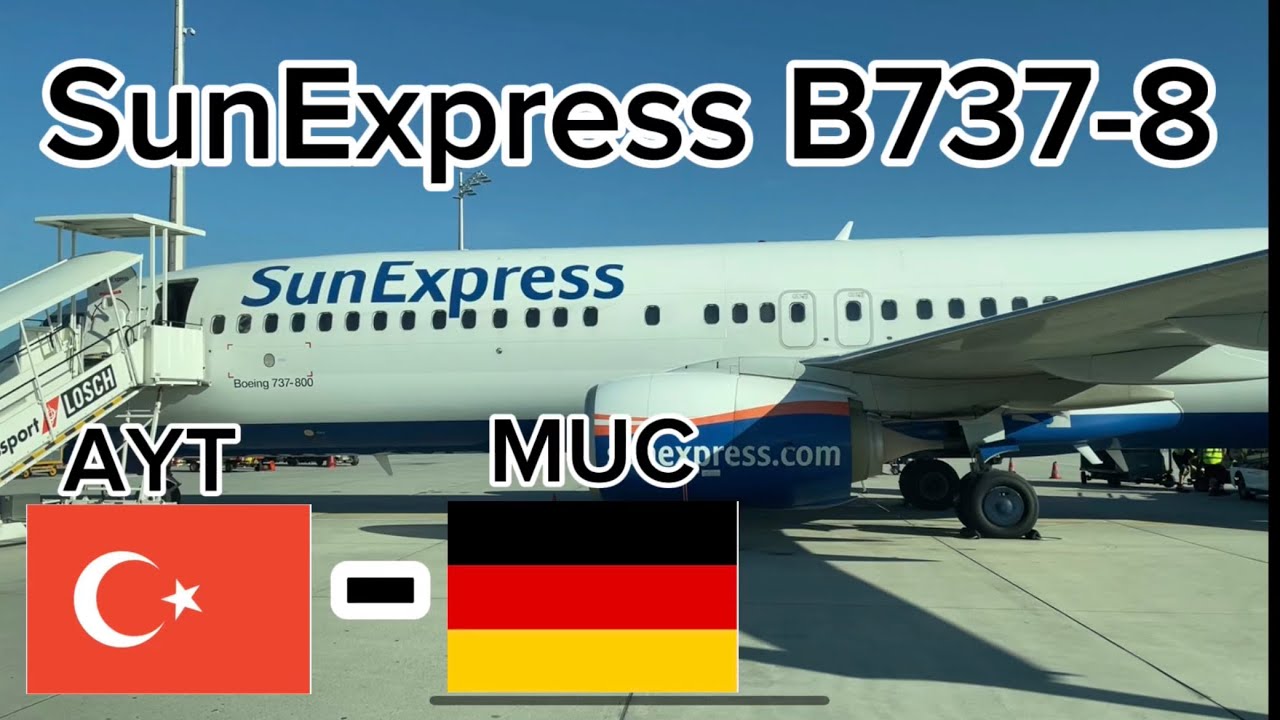 (Tripreport) Back to germany! |Sunexpress | Antalya to Munich | B737-8