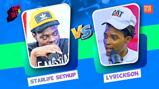 StarLife Sethup Vs Lyrickson!🔥🔥🔥🔥🔥🔥🔥