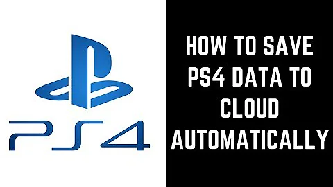 How to Save PS4 Data to Cloud Automatically