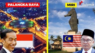 TERLIHAT JELAS JAUH KETINGGALAN Perbandingan Kota Miri Malaysia dan Palangka Raya Indonesia